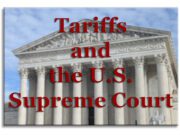 Tariffs Again? Yes — The Latest on Refunds and possible more Tariffs